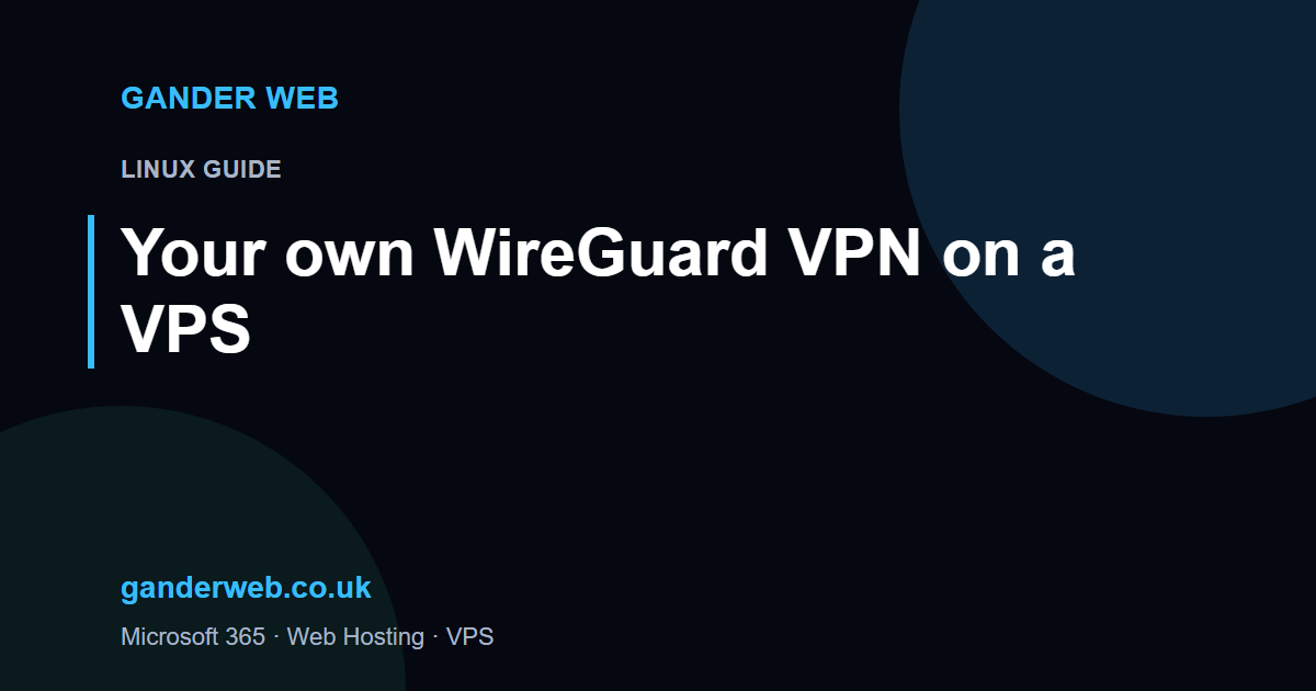 How to Set Up Your Own WireGuard VPN on a VPS